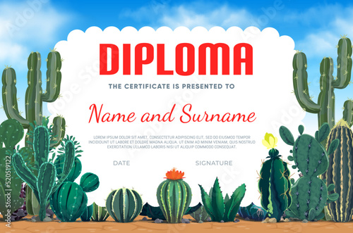 Kids diploma with cacti succulents, school certificate or kindergarten appreciation award, vector background. Child diploma award with Mexican agave cactus, opuntina and prickly plants