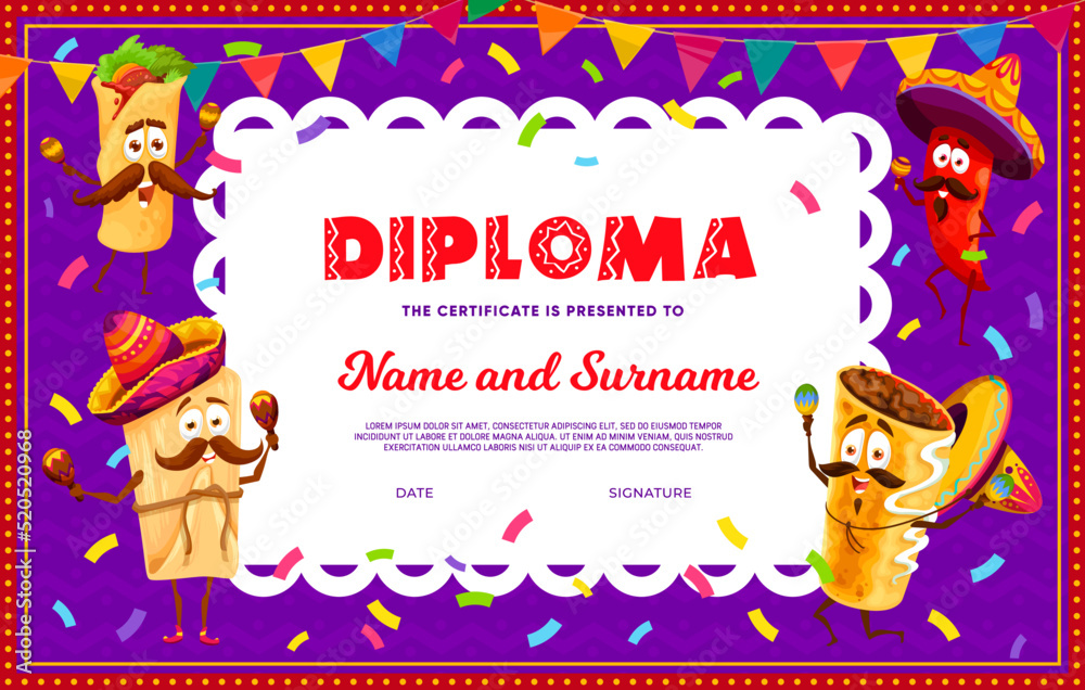 Kids diploma, mexican fiesta and cartoon tex mex food personages. Vector education school or kindergarten certificate with cartoon tamale, chimichanga, burritos and chili pepper mariachi musicians