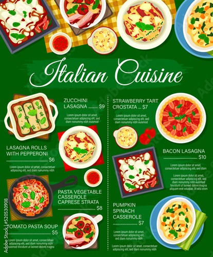Italian food menu  Italy cuisine pasta and lasagna  lunch and dinner casserole  vector meals poster. Traditional Italian vegetable pasta caprese strata  tomato soup and strawberry tart with lemonade