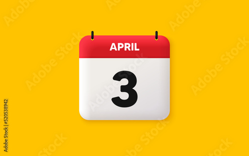 Calendar date 3d icon. 3rd day of the month icon. Event schedule date. Meeting appointment time. Agenda plan, April month schedule 3d calendar and Time planner. 3rd day day reminder. Vector