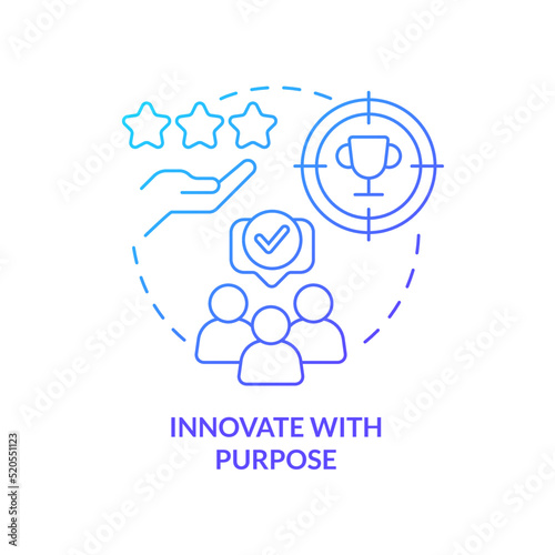 Innovate with purpose blue gradient concept icon. Business development. Immediate attention area abstract idea thin line illustration. Isolated outline drawing. Myriad Pro-Bold font used