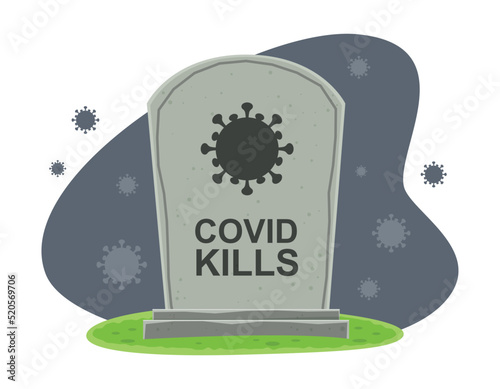 Concept of a gravestone with a virus cell silhouette and caption 'COVID KILLS'