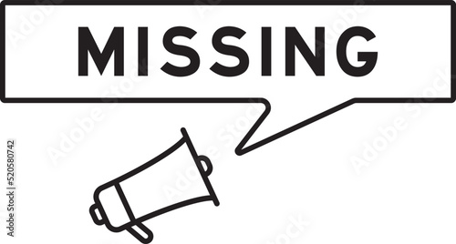 Megaphone icon with speech bubble in word missing on white background