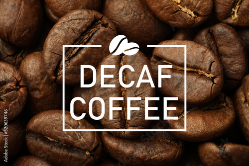 Bild auf Leinwand Pile of decaf coffee beans as background, closeup