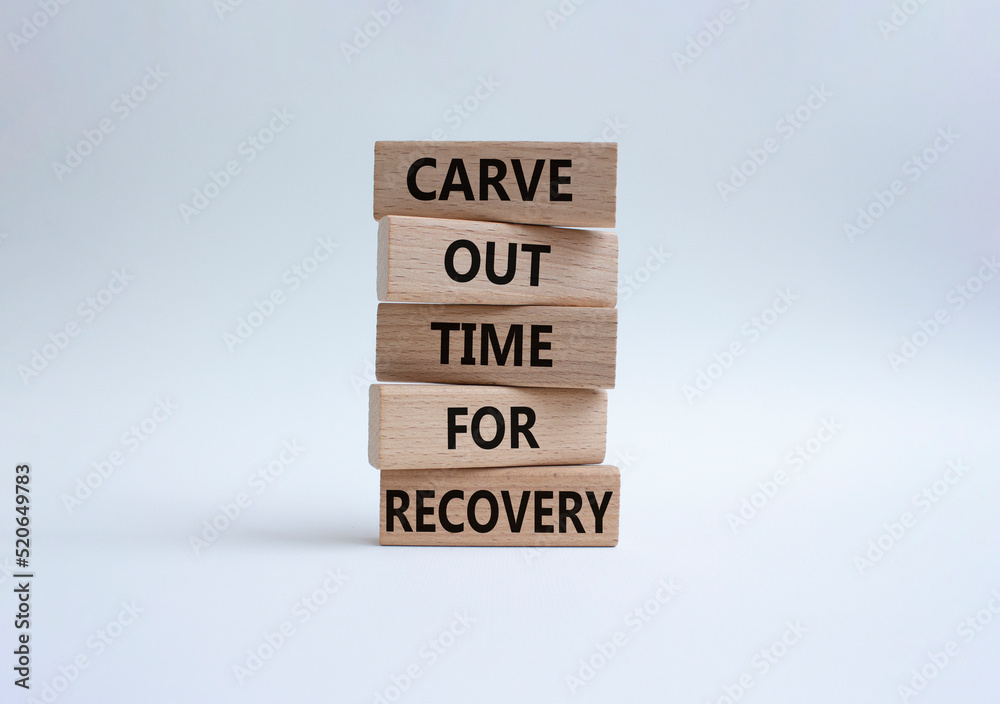 Carve out time for recovery symbol. Wooden blocks with words Carve out time for recoveryg. Beautiful white background. Business and Carve out time for recovery concept. Copy space. Carve out time for recovery symbol. Wooden blocks with words Carve out time for recoveryg. Beautiful white background. Business and Carve out time for recovery concept. Copy space.