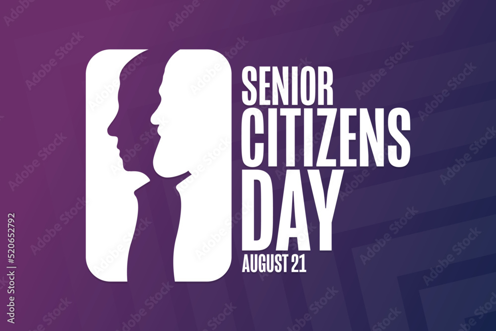 Senior Citizens Day. August 21. Holiday concept. Template for background, banner, card, poster with text inscription. Vector EPS10 illustration.