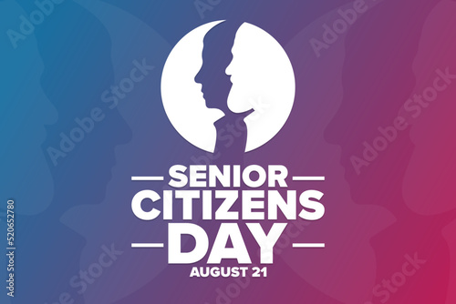 Senior Citizens Day. August 21. Holiday concept. Template for background, banner, card, poster with text inscription. Vector EPS10 illustration.