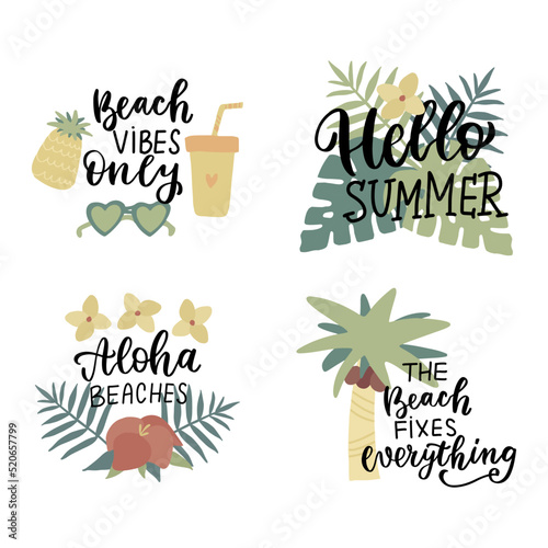 Beach vibes only quote. Hello summer phrase. Aloha beaches. Summer beach sitkcers set. Cartoon hand drawn flat isolated vector illustration with palm leaves, hawaii flowers. Vacation stickers set