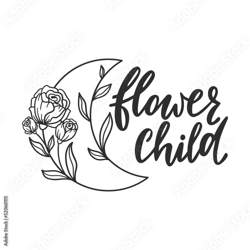 Floral moon with inspirational quote - Flower child