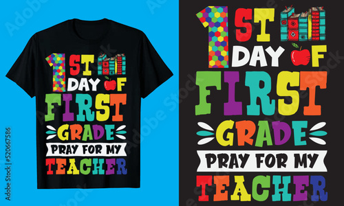 1st Day Of First Grade T-Shirt