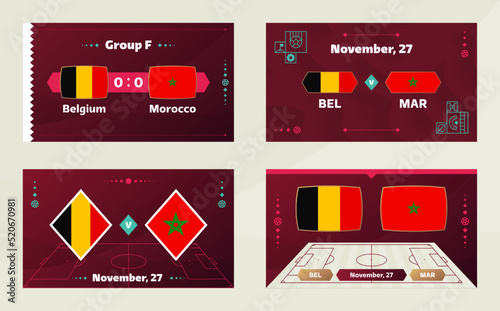 Belgium vs Morocco, Football 2022, Group F. World cup Football Competition championship match versus teams intro sport background, championship competition final poster, vector illustration.