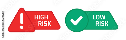 High risk red notice sign icon vector and low risk green label with checkmark symbol illustration. photo