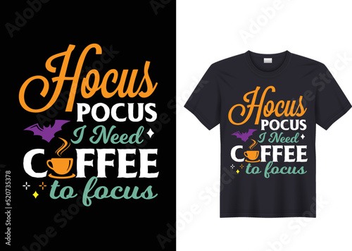 Canvas Print Hocus pocus I need coffee to focus Halloween t shirt design