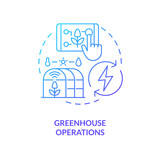 Greenhouse operations blue gradient concept icon. Automated system. Farm energy efficiency abstract idea thin line illustration. Isolated outline drawing. Myriad Pro-Bold font used
