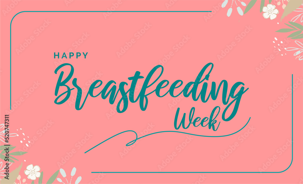 Breastfeeding week. Holiday concept. Template for background, banner, card, poster, t-shirt with text inscription