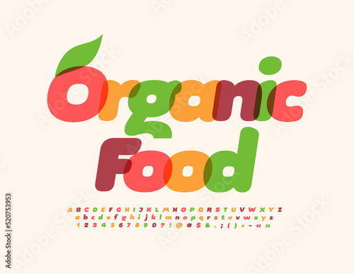 Vector advertising badge Organic Food with decorative Leaf. Bright Alphabet Letters, Numbers and Symbols set. Watercolor artistic Font