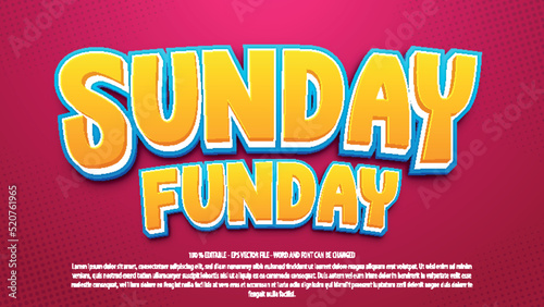 Sunday 3d cartoon style editable text effect