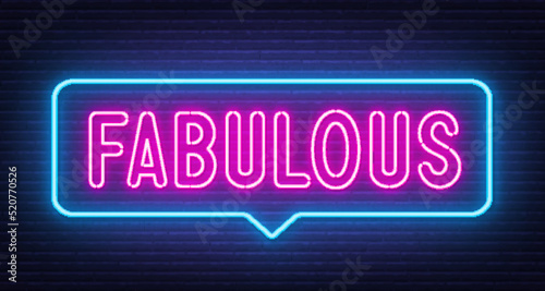 Fabulous neon sign in the speech bubble on black background. photo