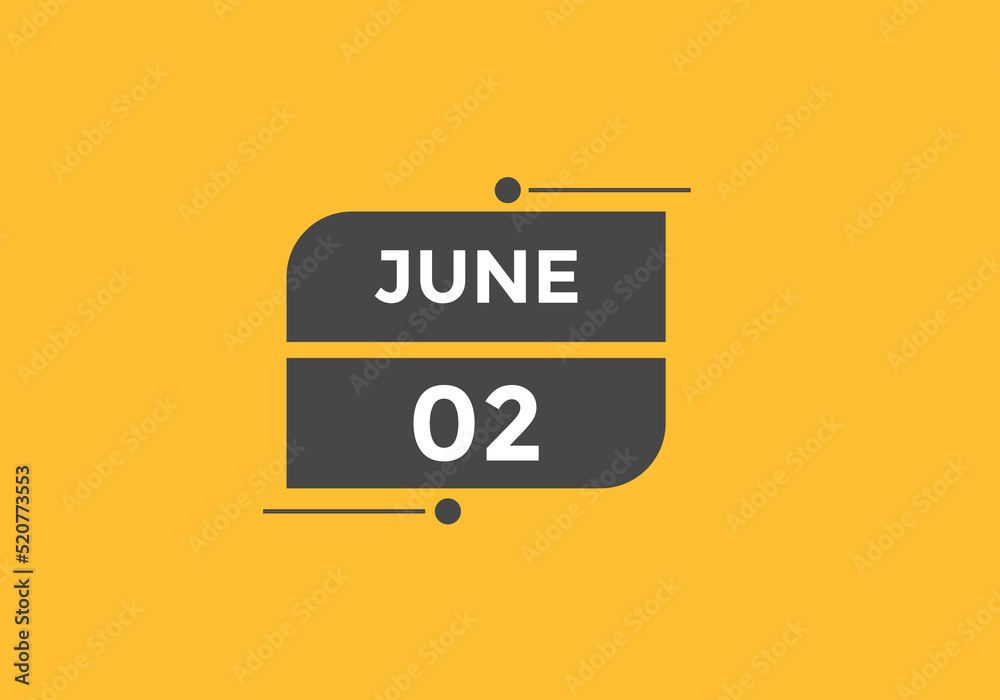 june 2 calendar reminder. 2nd june daily calendar icon template. Vector illustration
june 2 calendar reminder. 2nd june daily calendar icon template. Vector illustration