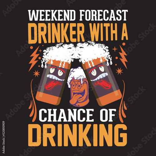 Drinking funny T-shirt Design 