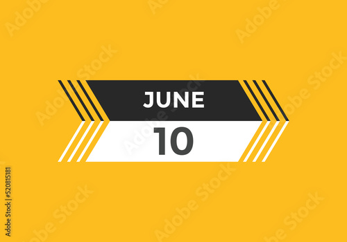june 10 calendar reminder. 10th june daily calendar icon template. Vector illustration 

