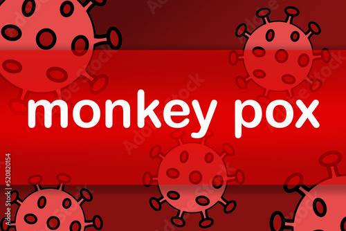 Monkeypox virus background of a pandemic.