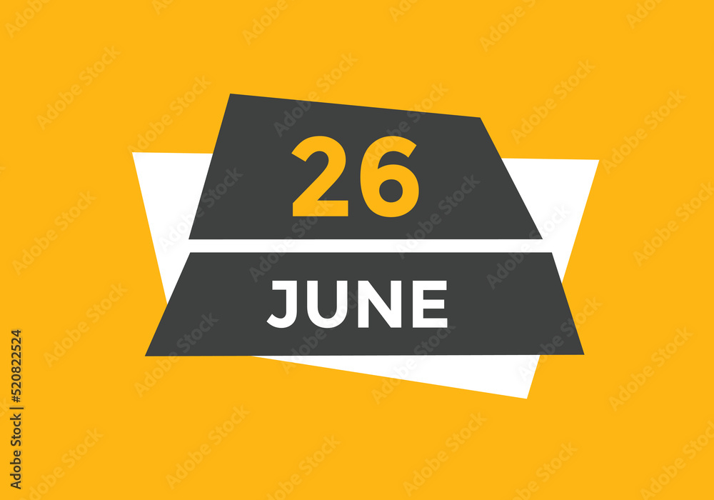 june 26 Calendar icon Design. Calendar Date 26th june. Calendar template
june 26 Calendar icon Design. Calendar Date 26th june. Calendar template