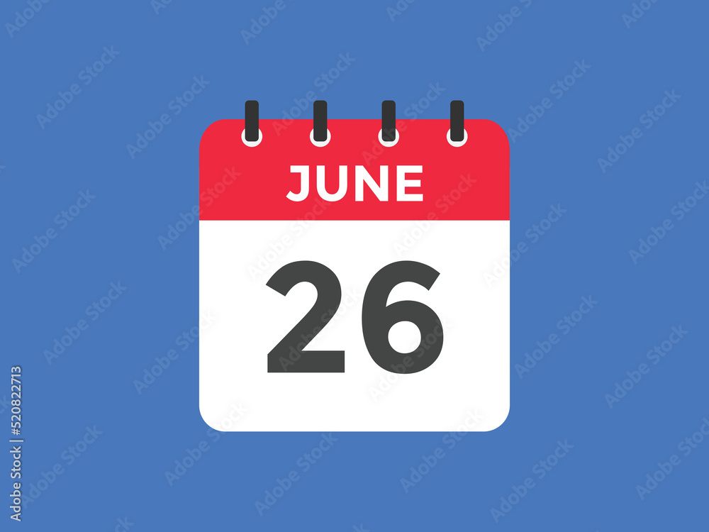 june 26 calendar reminder. 26th june daily calendar icon template. Vector illustration
june 26 calendar reminder. 26th june daily calendar icon template. Vector illustration