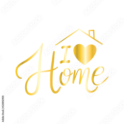 Vector Illustration. Handwritten Lettering of Love My Home.