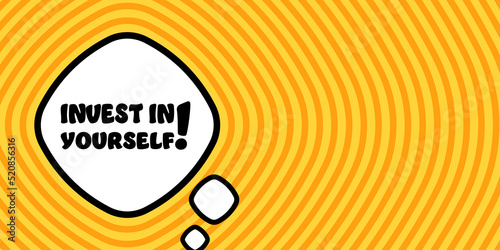 Speech bubble with Invest in yourself text. Boom retro comic style. Pop art style. Vector line icon for Business and Advertising