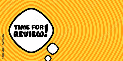 Speech bubble with Time for review text. Boom retro comic style. Pop art style. Vector line icon for Business and Advertising
