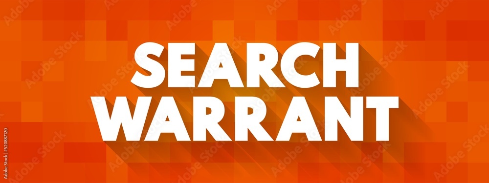 Obraz premium Search warrant - court order that a judge issues to authorize law enforcement officers to conduct a search of a person, location, or vehicle for evidence of a crime, text concept background