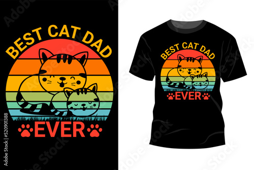 Inspiring motivation quote with text best cat dad ever vector typography t-shirt design photo