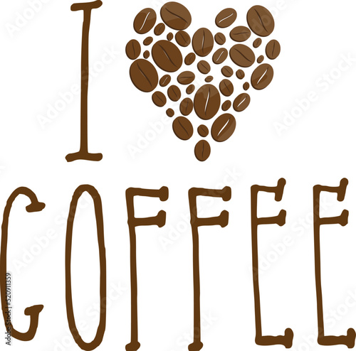 I love coffee. I heart coffee. Coffee beans heart. Cafe love. 