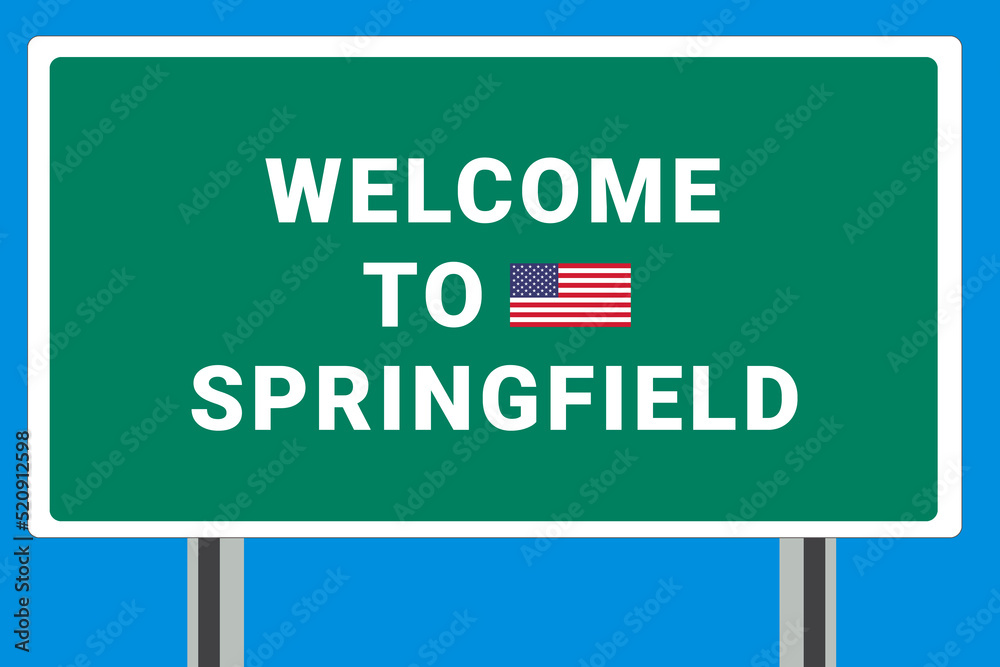 City of Springfield. Welcome to Springfield. Greetings upon entering American city. Illustration from Springfield logo. Green road sign with USA flag. Tourism sign for motorists