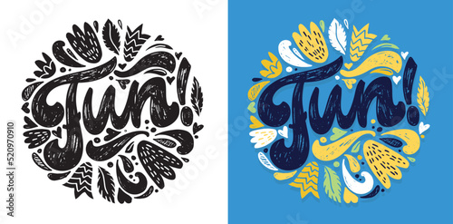 Cute hand drawn doodle lettering postcard. Lettering motivation art about life.