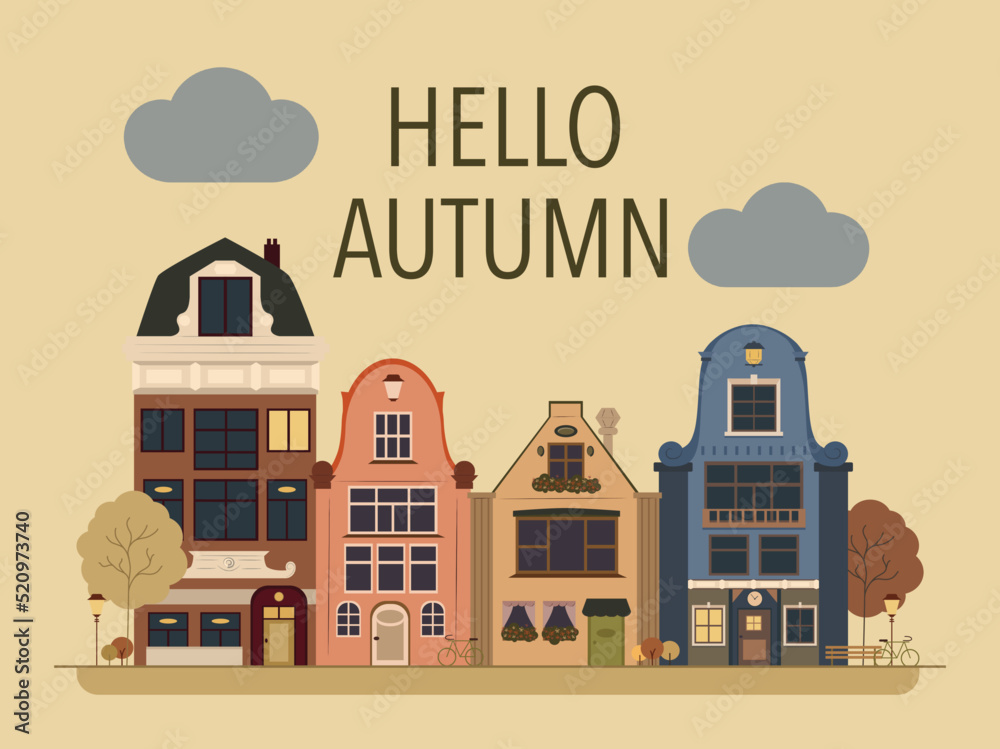 Colorful vector Hello Autumn seasonal background with autumn city landscape. Autumn greeting card, banner or poster template. colored houses in Amsterdam. warm postcard about the autumn mood.