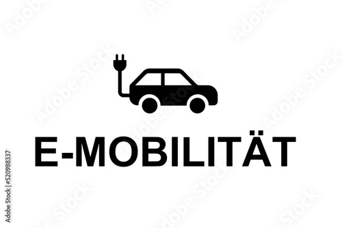 Symbol eines Elektro Autos mit dem Schlagwort E-Mobilit  t und einem Stromstecker