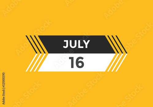 july 16 calendar reminder. 16th july daily calendar icon template. Vector illustration 
