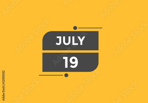 july 19 Calendar icon Design. Calendar Date 19th july. Calendar template 
