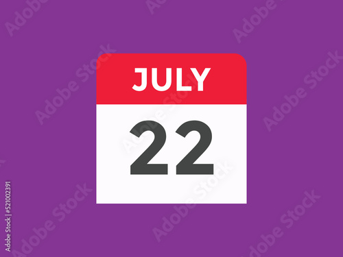 july 22 Calendar icon Design. Calendar Date 22th july. Calendar template   © creativeKawsar