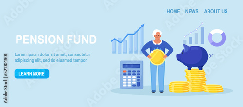 Elderly woman standing near stack of money, piggy bank holding gold coin. Grandmother pensioner keeping cash in bank deposit account. Pension savings investment in retirement mutual fund.