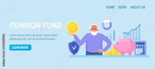 Elderly man standing near stack of money, piggy bank holding gold coin. Pensioner keeping cash in bank deposit account. Pension savings investment in retirement mutual fund. Financial saving insurance