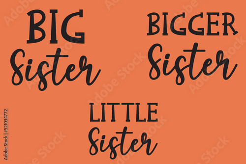 Best sister ever t shirt design