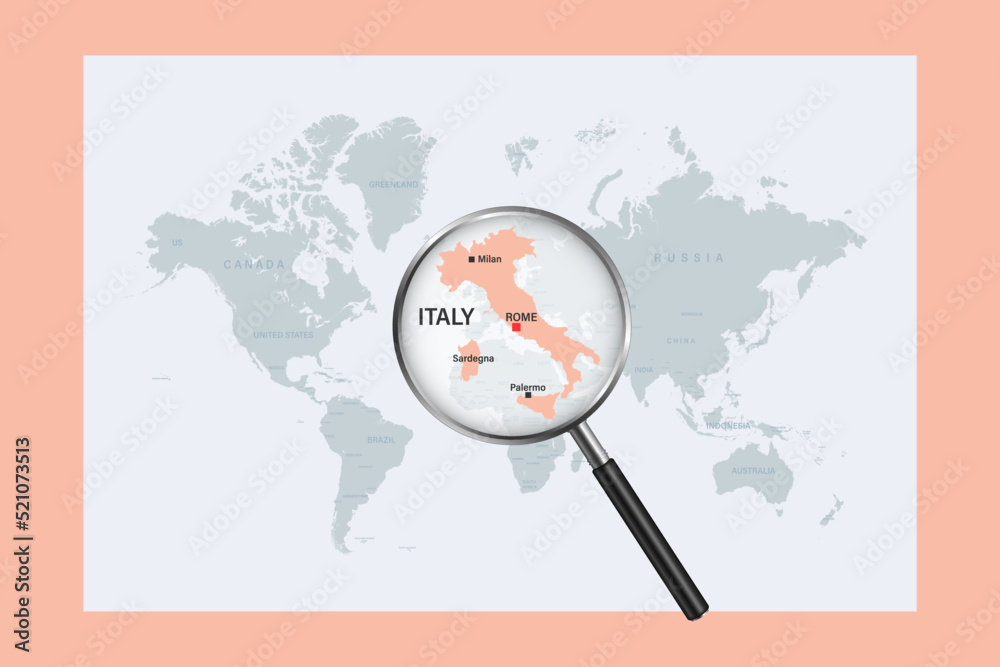 Map of Italy on political world map with magnifying glass Map of Italy on political world map with magnifying glass