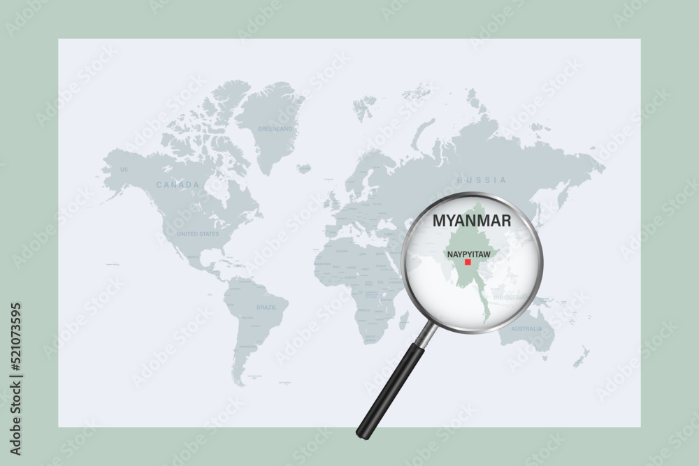 Map of Myanmar on political world map with magnifying glass Map of Myanmar on political world map with magnifying glass