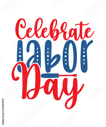 Happy Labor Day Shirt, Laborer Shirt, Labor Shirt, Laboring, Laboring Gift, Labor Day Gift,Labor Day Shirt, Gift For Labor Day, American Shirt, Patriotic Shirt, Gift For American, Laborer Shirt, Patri