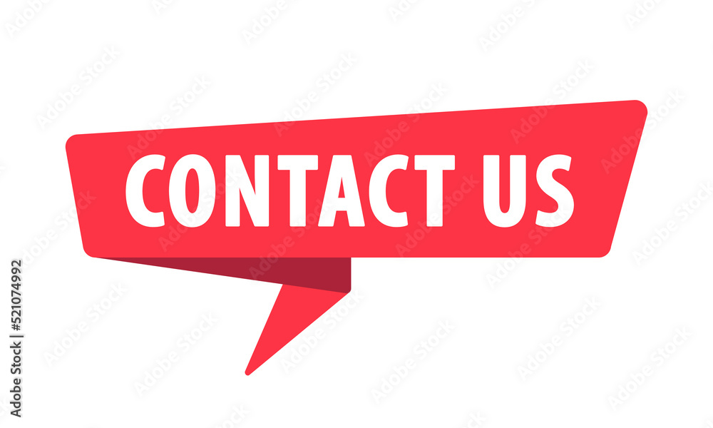 Contact Us - Banner, Speech Bubble, Label, Sticker, Ribbon Template. Vector Stock Illustration Contact Us - Banner, Speech Bubble, Label, Sticker, Ribbon Template. Vector Stock Illustration