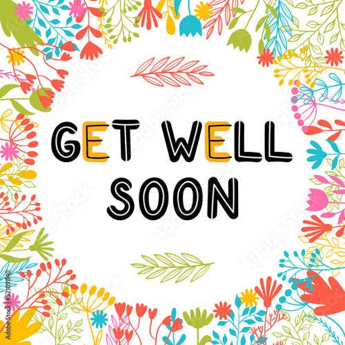 Get well soon. Inspirational and motivating phrase. Lettering design for poster, banner, postcard. Quote, slogan