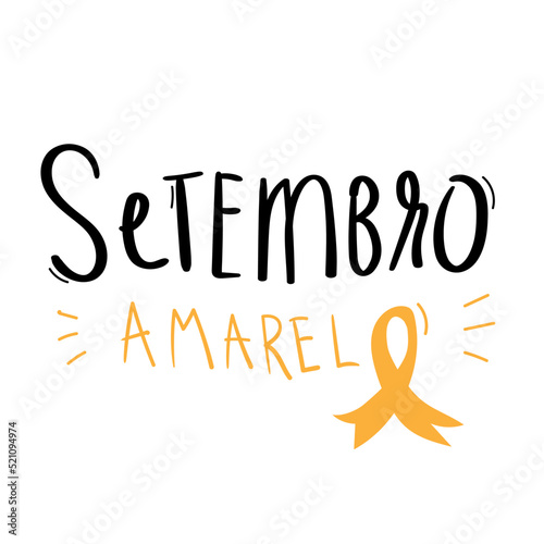 Setembro Amarelo. Yellow September . Brazilian Portuguese Hand Lettering Calligraphy. Vector.